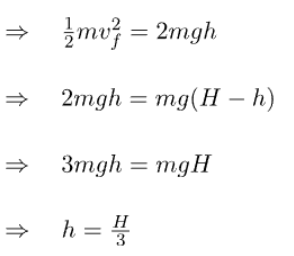 Derivation showing ℎ = 𝐻 3 h= 3 H ​ using kinetic and potential energy equations.