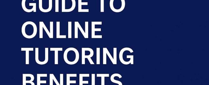 Infographic titled "ONLINE TUTORING BENEFITS" on a dark blue background
