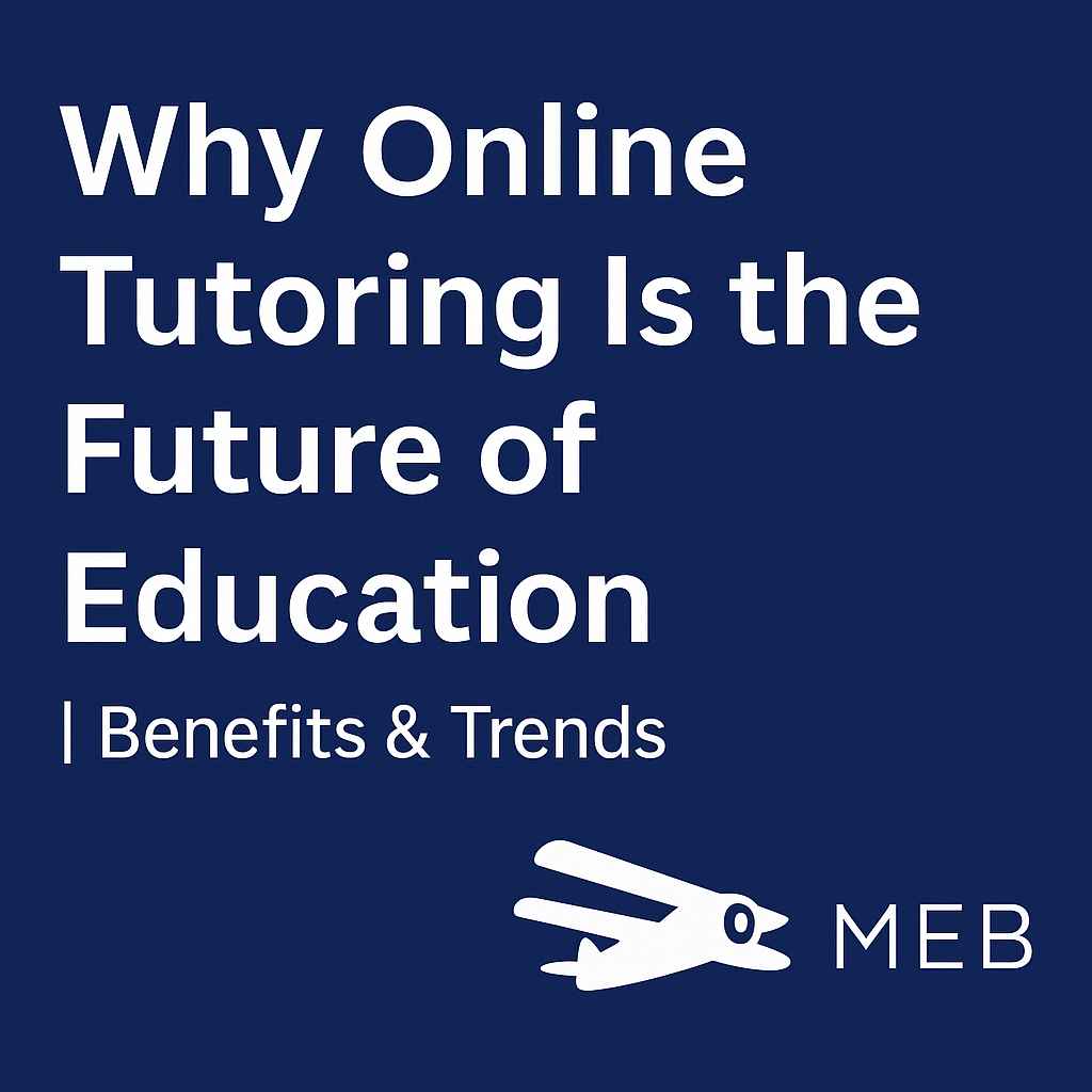 image is showing Why Online Tutoring Is the Future of Education