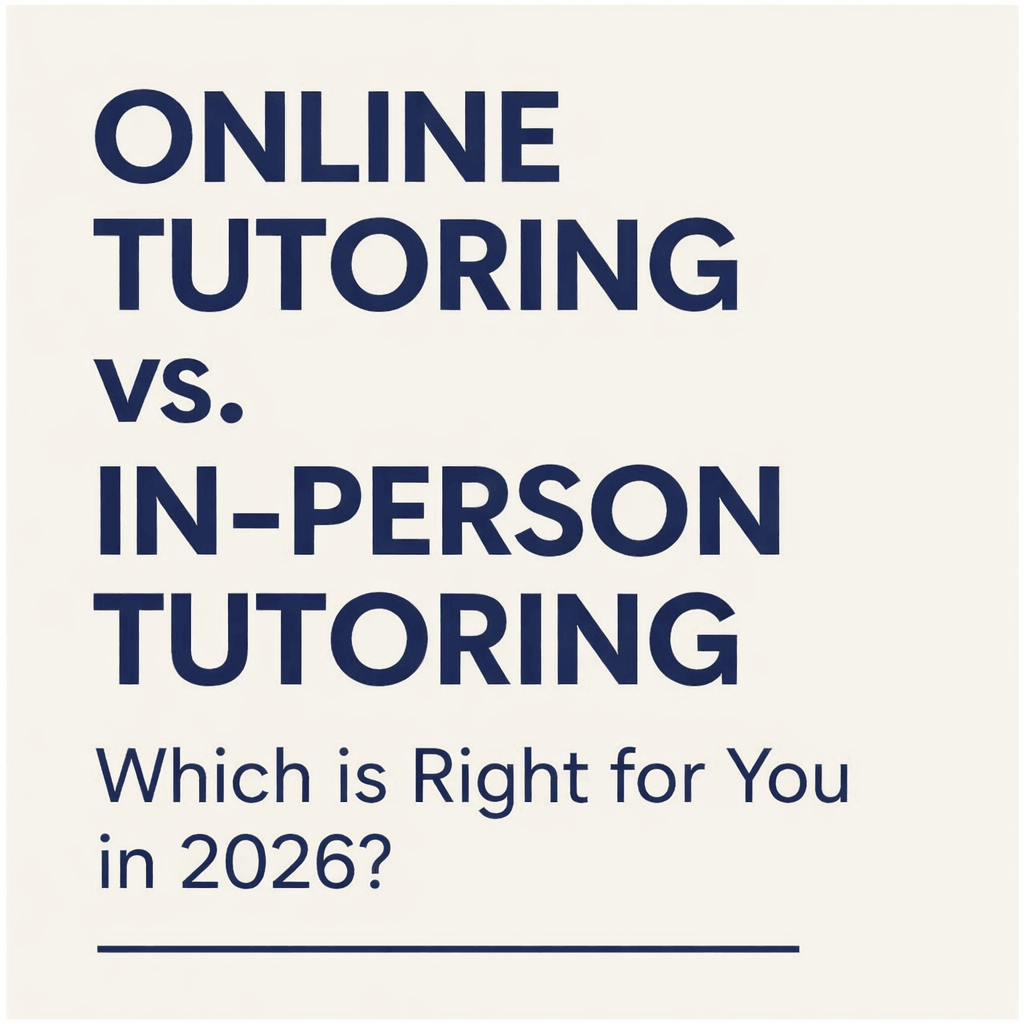 Image shown Online Tutoring vs. In-Person Tutoring