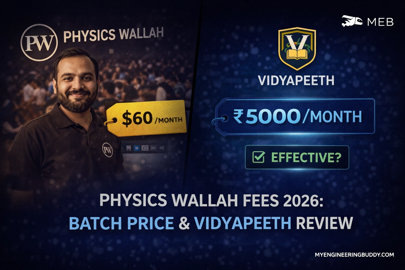Physics Wallah Fees 2026: Batch Price & Vidyapeeth Review