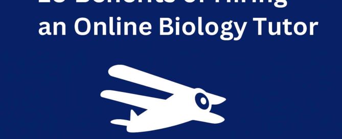 image shown is 10 Benefits of Hiring an Online Biology Tutor MEB