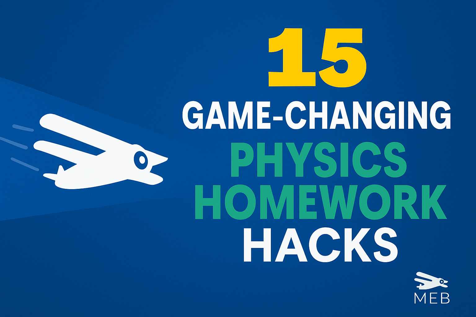 image shown is 5 Game-Changing Physics Homework Hacks