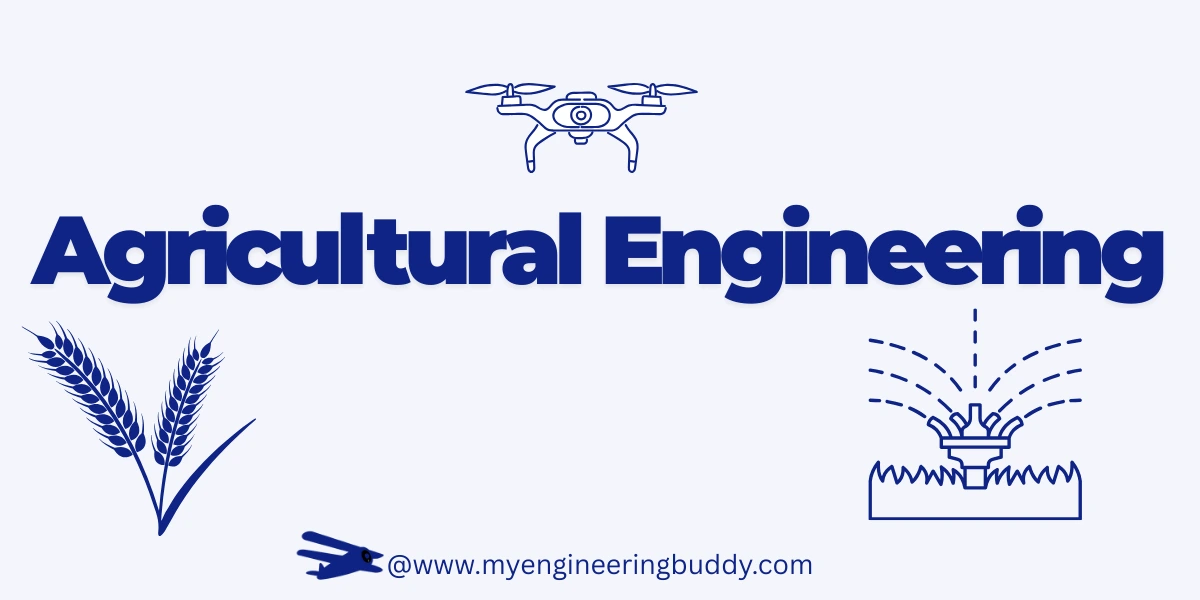 Agricultural Engineering