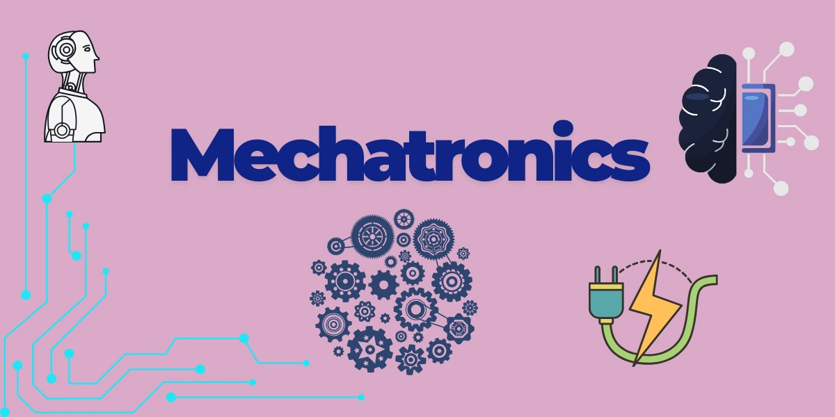 Mechatronics