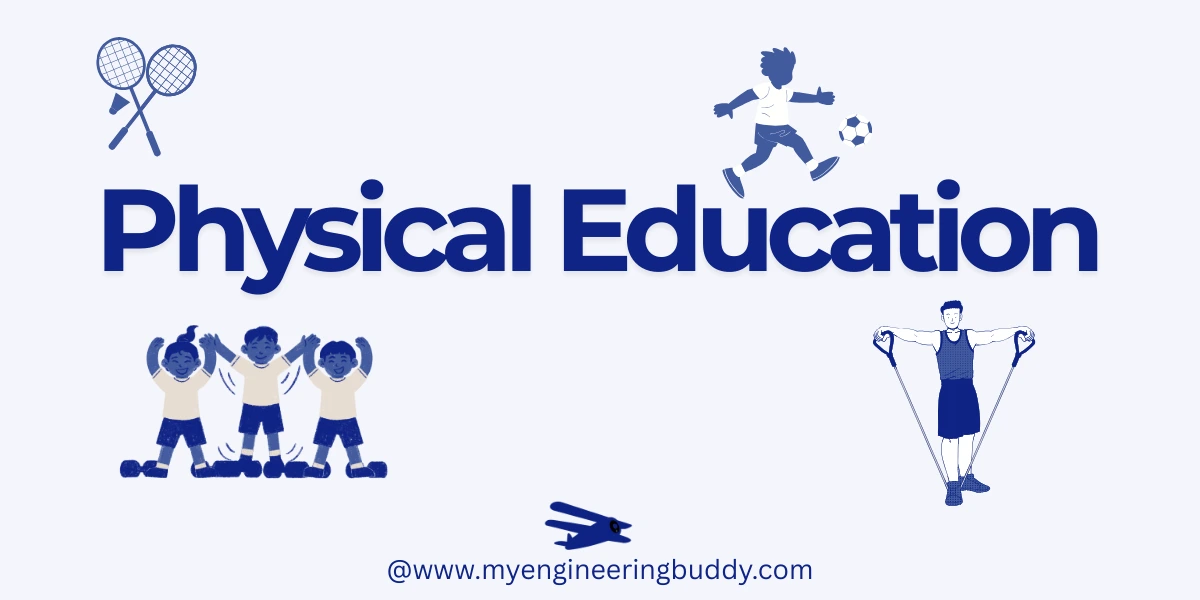 Physical Education