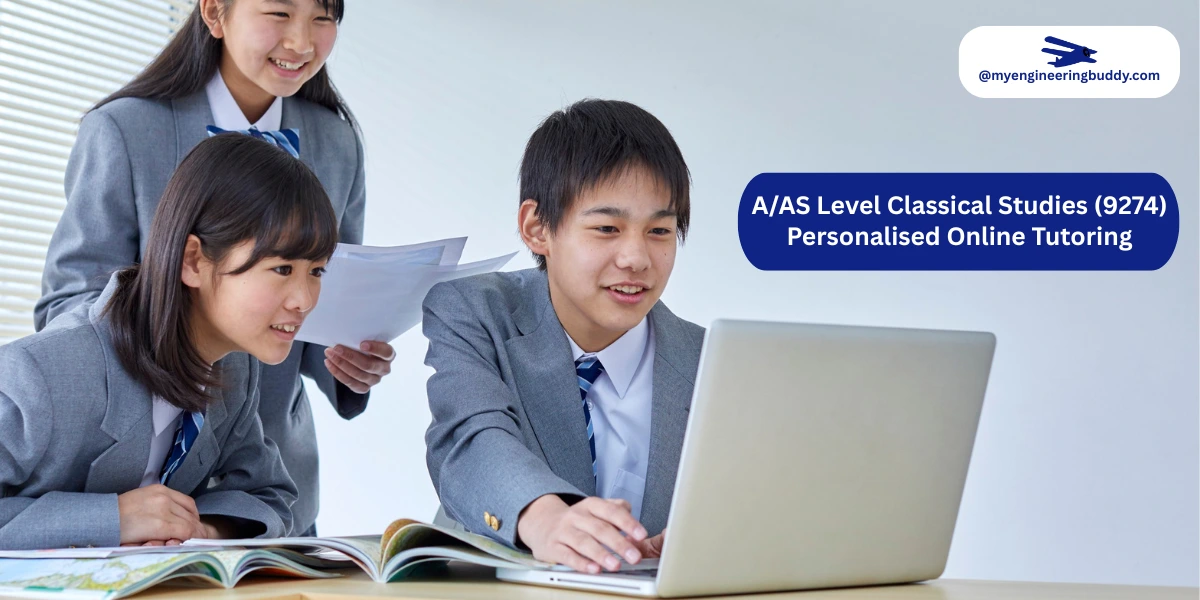 A/AS Level Classical Studies (9274) Online Tutoring