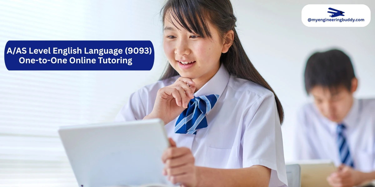 A/AS Level English Language (9093) Online Tutoring