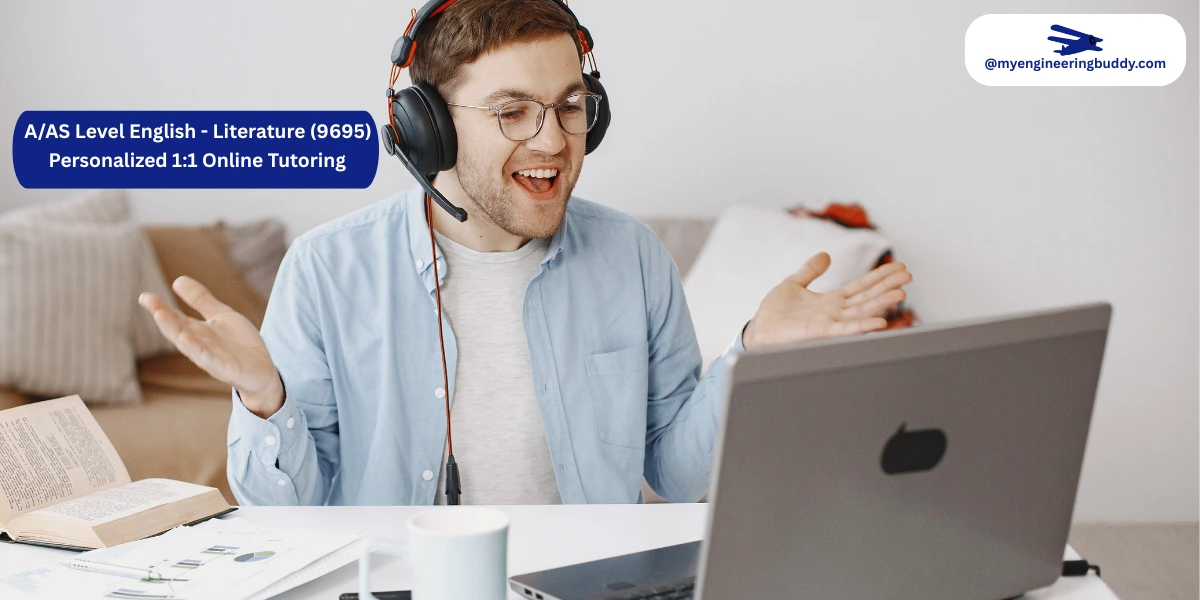 A/AS Level English - Literature (9695) Online Tutoring