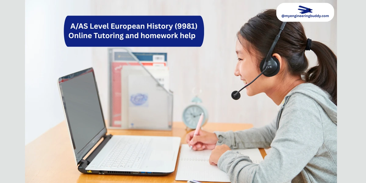 A/AS Level European History (9981) Online Tutoring