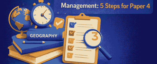 Image shown A Level Geography Time Management: 5 Steps for Paper 4