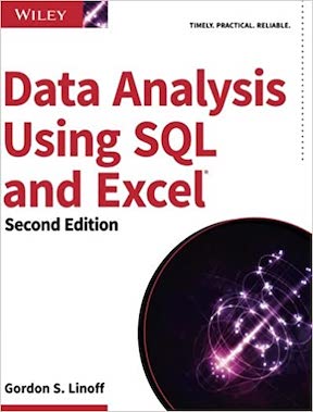 Data Analysis Using SQL and Excel by Gordon S Linoff Publisher - Wiley
