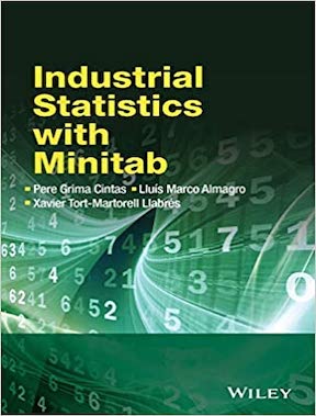 Industrial Statistics with Minitab by Pere Grima Cintas, Lluis Marco Almagro, Xavier Tort-Martorell Llabres Publisher - Wiley