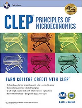CLEP Principles of Microeconomics Book (CLEP Test Preparation) by Richard Sattora Publisher - Research & Education Association