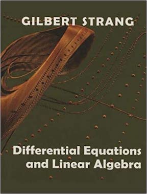 Differential Equations and Linear Algebra by Gilbert Strang Publisher - Wellesley-Cambridge