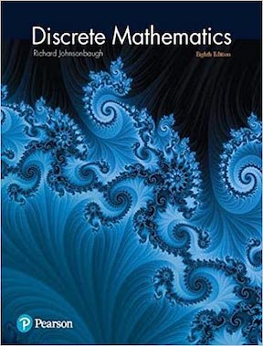Discrete Mathematics by Richard Johnsonbaugh Publisher - Pearson