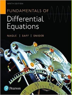 Fundamentals of Differential Equations by R. Nagle, Edward Saff, Arthur Snider Publisher - Pearson