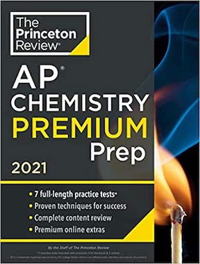 Princeton Review AP Chemistry Premium Prep - 7 Practice Tests + Complete Content Review + Strategies & Techniques (College Test Preparation) Publisher - The Princeton Review