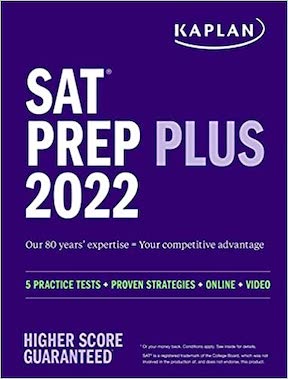 SAT Prep Plus 2022 - 5 Practice Tests + Proven Strategies Publisher - Kaplan Test Prep