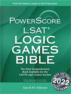 The PowerScore LSAT Logic Games Bible (Powerscore LSAT Bible) by David M Killoran Publisher ‏- PowerScore Publishing