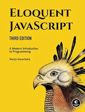 Eloquent JavaScript - A Modern Introduction to Programming by Marijn Haverbeke - Publisher ‏- No Starch Press