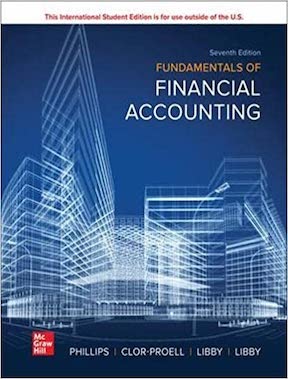 Fundamentals of Financial Accounting by Fred Phillips (Associate Professor), Shana Clor-Proell, Robert Libby, Patricia Libby Publisher ‏- McGraw-Hill Education