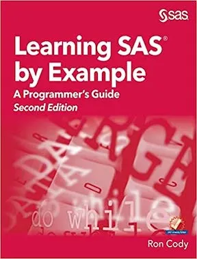 Learning SAS by Example - A Programmer's Guide by Ron Cody Publisher - SAS Institute
