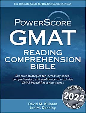 The PowerScore GMAT Reading Comprehension Bible by David M Killoran, Jon M Denning Publisher - Powerscore Publishing