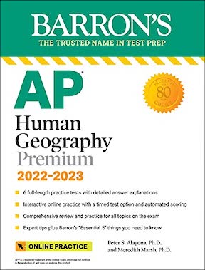 AP Human Geography Premium (Barron's Test Prep) by Meredith Marsh, Peter S Alagona - Publisher - Barrons Educational Services