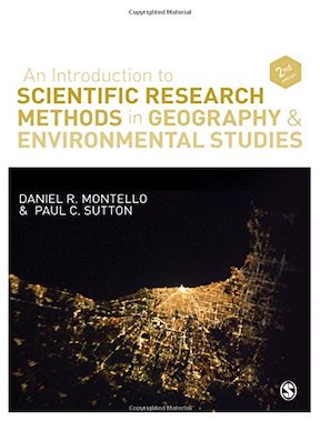 An Introduction to Scientific Research Methods in Geography and Environmental Studies by Daniel R Montello, Paul Sutton - Publisher ‏- SAGE Publications Ltd