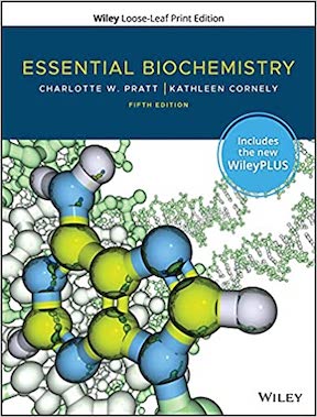 Essential Biochemistry (WileyPLUS) by Charlotte W Pratt, Kathleen Cornely - Publisher - Wiley