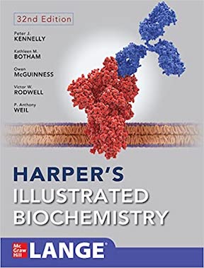 Harper's Illustrated Biochemistry by Victor Rodwell, Owen McGuinness, Kathleen Botham, Peter Kennelly, P Anthony Weil - Publisher - McGraw Hill - Medical