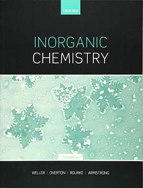 Inorganic Chemistry by Mark Weller, Tina Overton, Jonathan Rourke Publisher - Oxford University Press