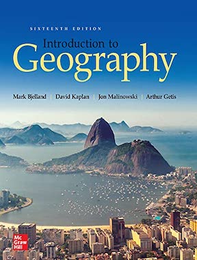 Introduction to Geography by Jon Malinowski Mark Bjelland, David H Kaplan - Publisher ‏- McGraw Hill
