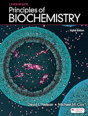 Lehninger Principles of Biochemistry by David L Nelson, Michael M Cox - Publisher - W H Freeman