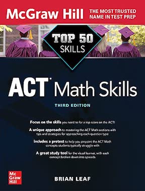 Top 50 ACT Math Skills by Brian Leaf - Publisher - McGraw-Hill Education