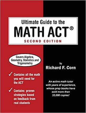 Ultimate Guide to the Math ACT - Publisher ‏- Richard Corn, LLC